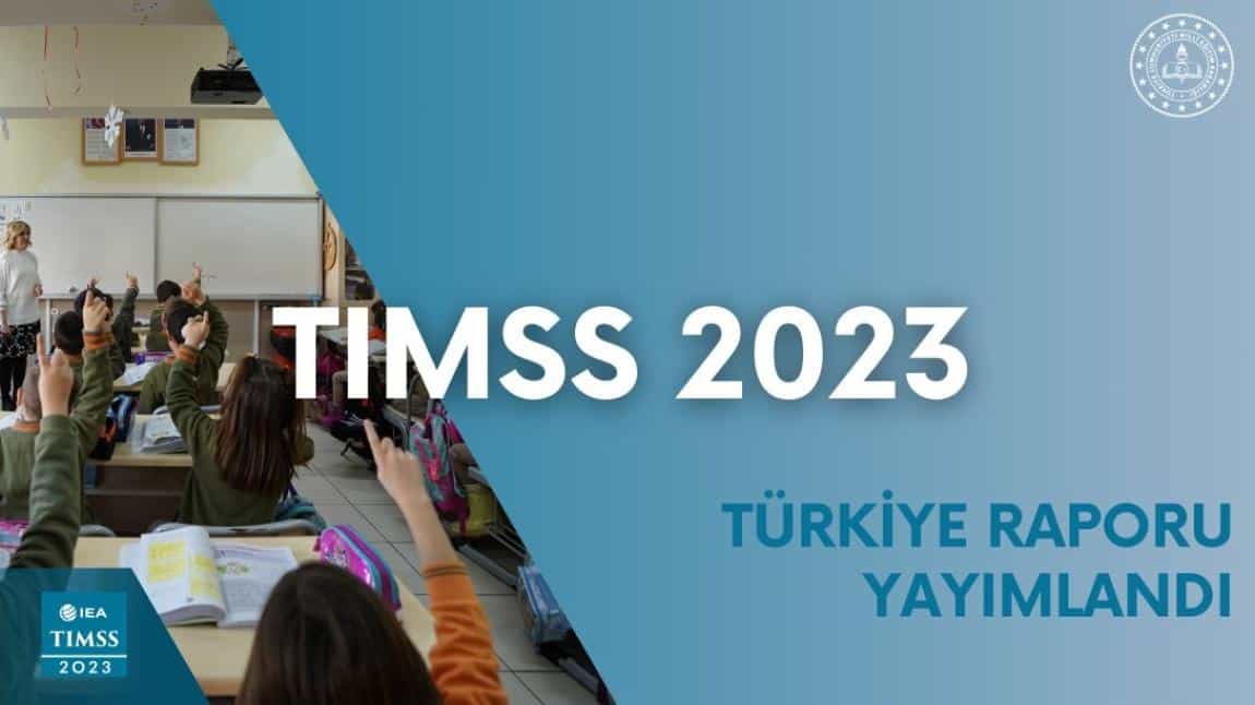 TIMSS 2023 TÜRKİYE RAPORU YAYIMLANDI